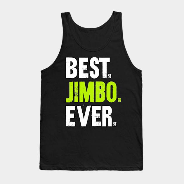 Best Jimbo Ever. Tank Top by SimonL